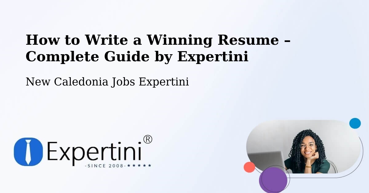 Resume Writing Guide for Job Seekers – La Caféirie - La Caféirie, New Caledonia Jobs Expertini
