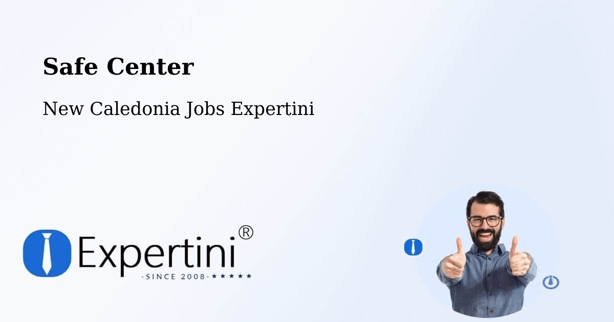 Safety Center – La Caféirie - New Caledonia Jobs Expertini